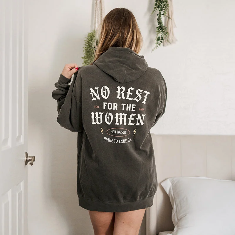 No Rest For The Women Hoodie