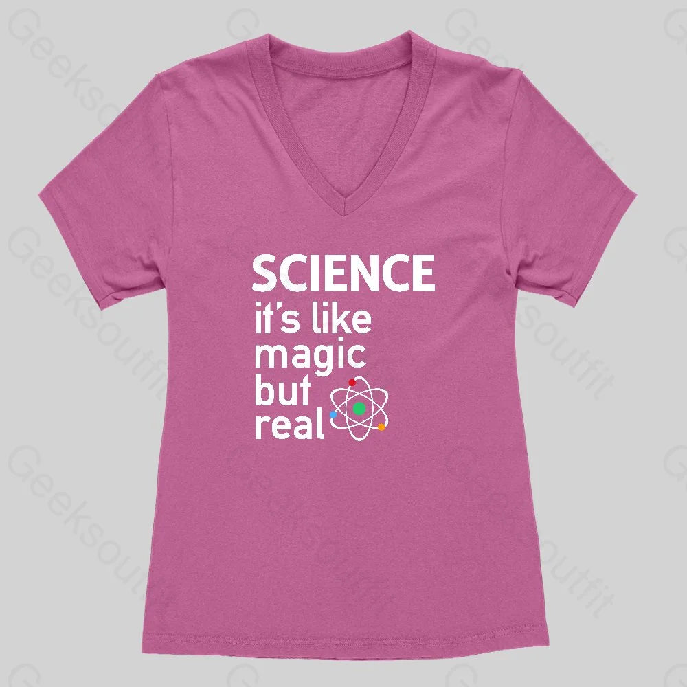 SCIENCE: It's Like Magic, But Real  Women's V-Neck T-shirt